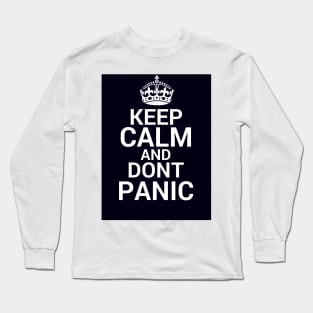 keep calm and dont panic stay safe Long Sleeve T-Shirt